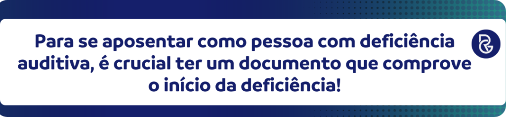 Aposentadoria por Deficiência Auditiva (2024)